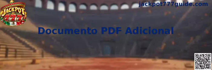 Ilustración del Documento PDF Adicional de Jackpot 777 para consultar información complementaria y guías de apoyo