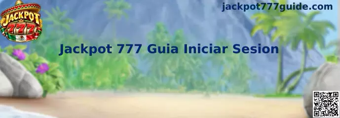 Referencia visual para la guía de inicio de sesión de Jackpot 777