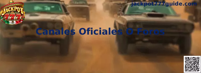Guía para distinguir canales oficiales, foros y comunicaciones seguras relacionadas con Jackpot 777